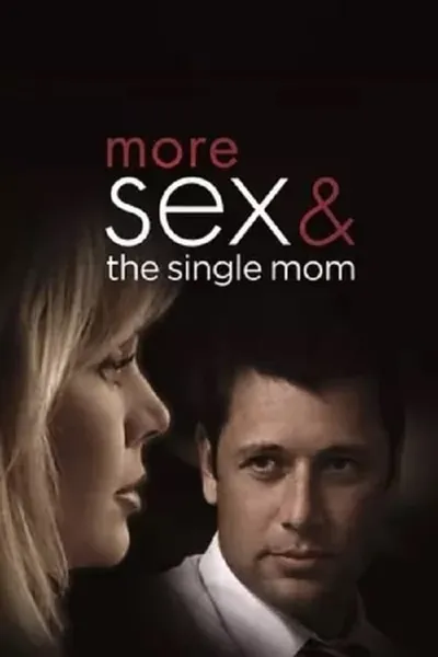 More Sex & the Single Mom