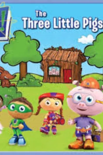 Super Why! The Three Little Pigs