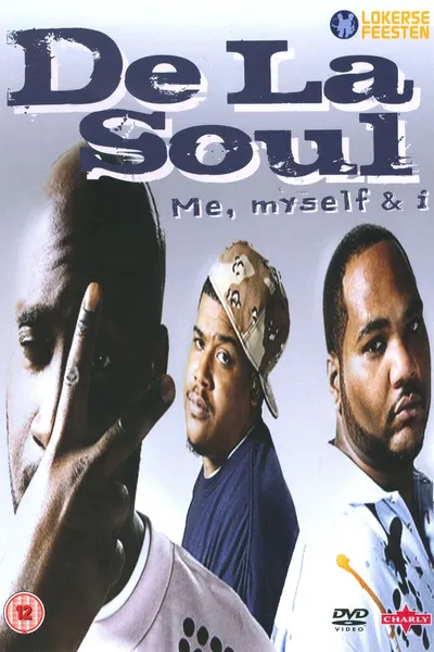 De La Soul - Me, Myself & I