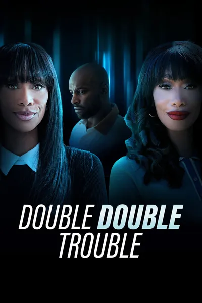 Double Double Trouble