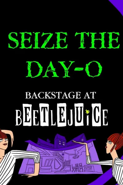 Seize the Day-O: Backstage at 'Beetlejuice' with Leslie Kritzer