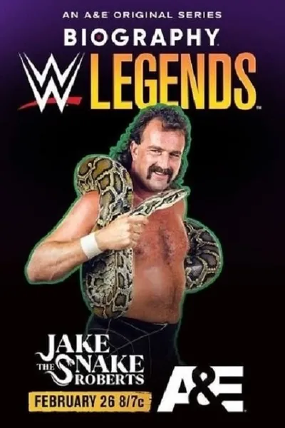 Biography: Jake 'The Snake' Roberts