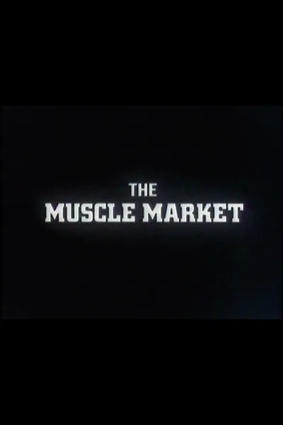 The Muscle Market