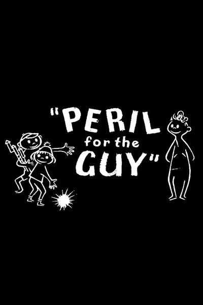 Peril for the Guy