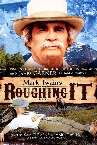 Roughing It