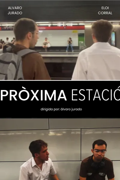 PRÒXIMA ESTACIÓ