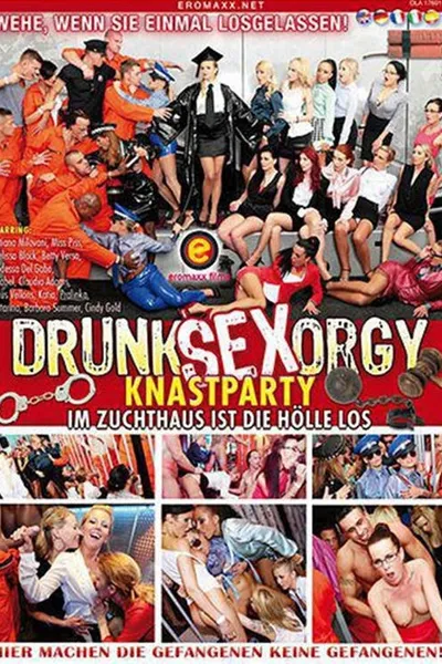 DrunK Sex Orgy - Jailhouse Fuck