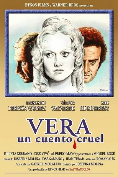 Vera, a Cruel Tale