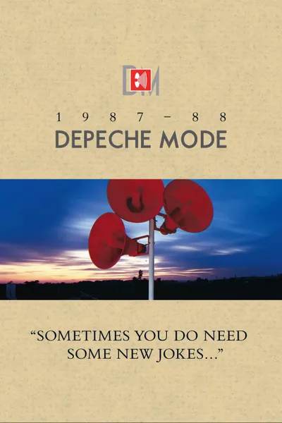 Depeche Mode: 1987–88 “Sometimes You Do Need Some New Jokes…”
