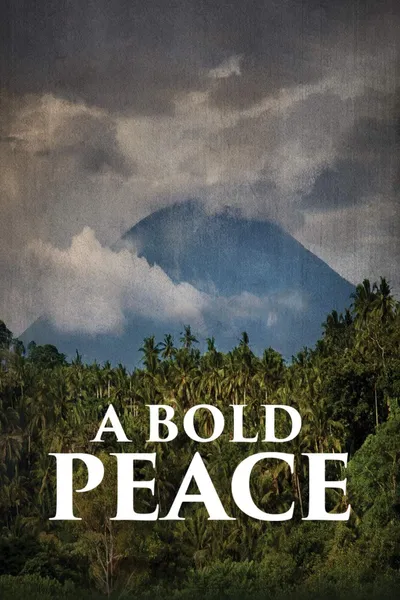 A Bold Peace