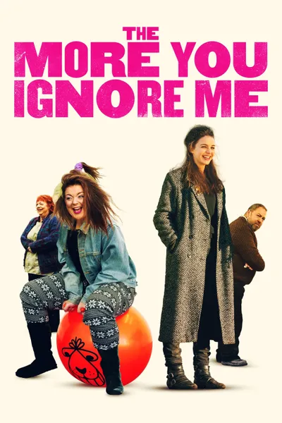 The More You Ignore Me