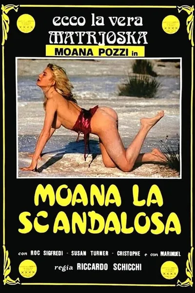 Moana, La Scandalosa