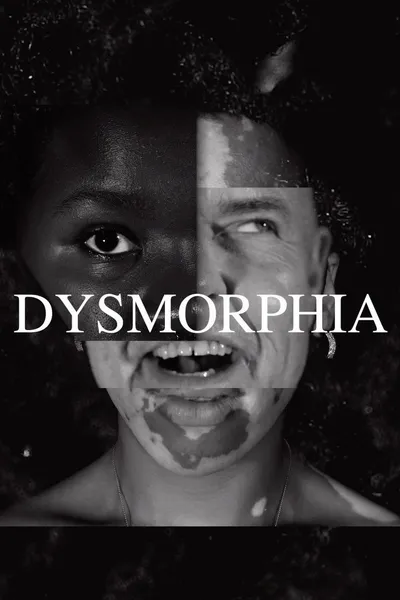 DYSMORPHIA