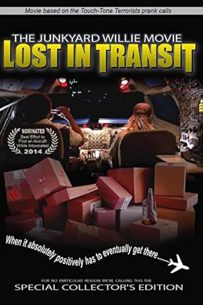 The Junkyard Willie Movie: Lost in Transit