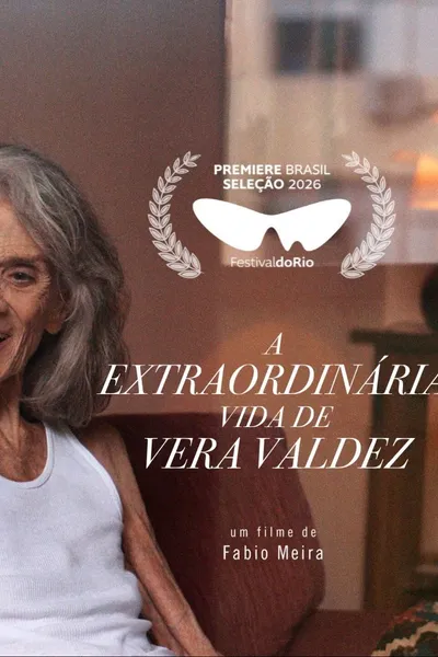 The Extraordinary Life of Vera Valdez