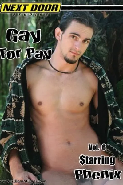 Gay for Pay 6: Phenix