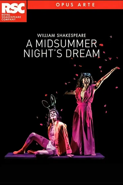 A Midsummer Night’s Dream: Royal Shakespeare Company