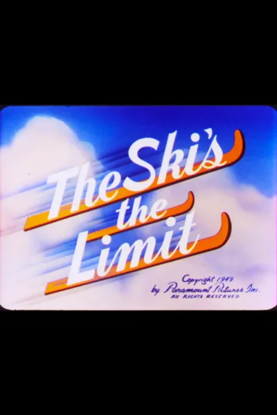 The Ski's the Limit