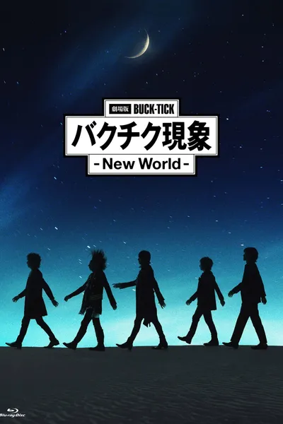 Buck-Tick Phenomenon - New World I