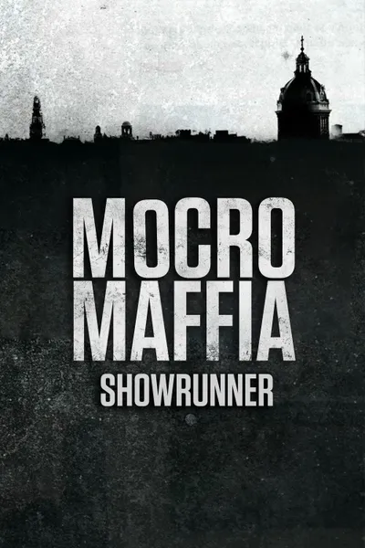 Mocro Maffia: Showrunner