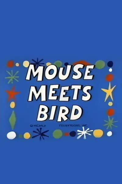 Mouse Meets Bird