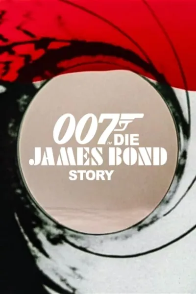 Die James Bond Story