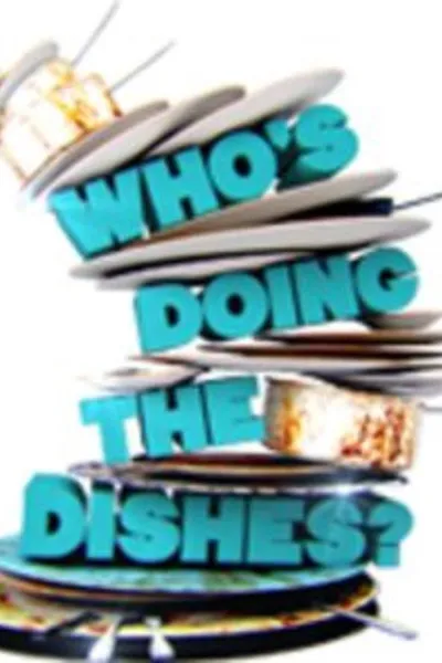 Who's Doing the Dishes?