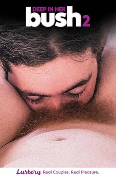 Deep In Her Bush 2