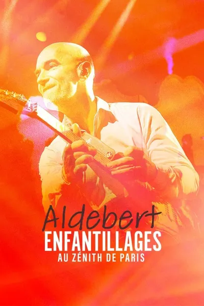 Aldebert - enfantillages au Zénith de Paris