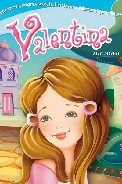Valentina, the movie