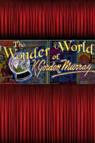 The Wonder World of K. Gordon Murray
