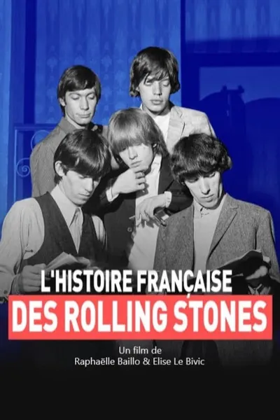 L'histoire française des Rolling Stones