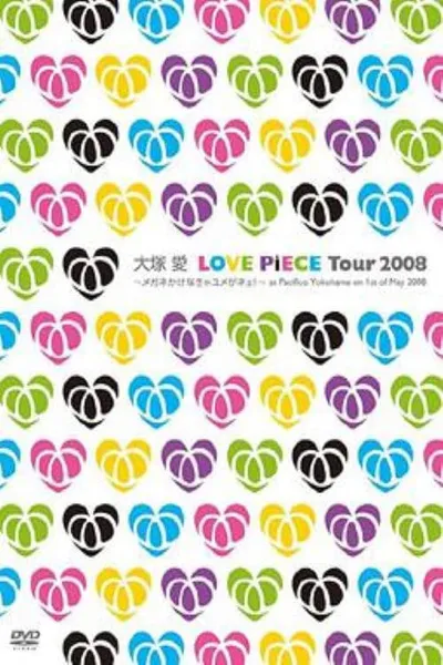 LOVE PiECE Tour 2008 - Megane Kakenakya Yume ga Nee! - at Pacifico Yokohama on 1st of May 2008