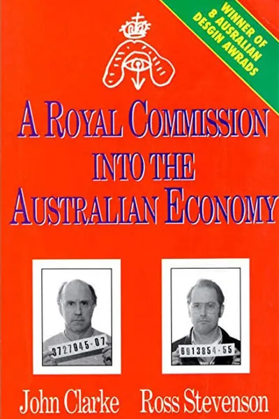 A Royal Commission Into The Australian Economy