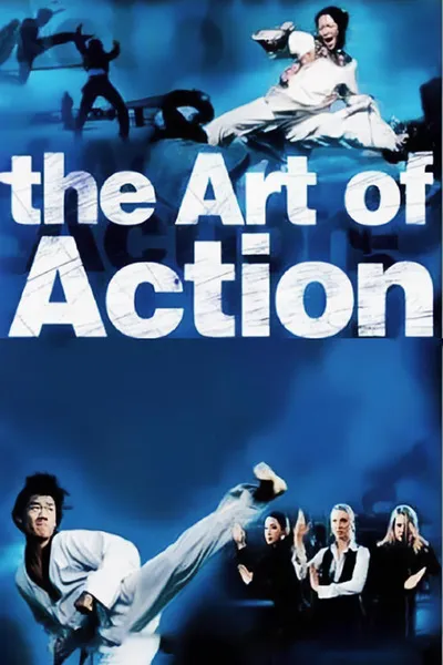 The Art of Action: Martial Arts in the Movies