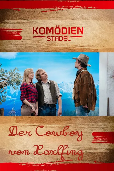 Der Komödienstadel - Der Cowboy von Haxlfing