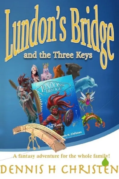 Lundon's Bridge and the Three Keys