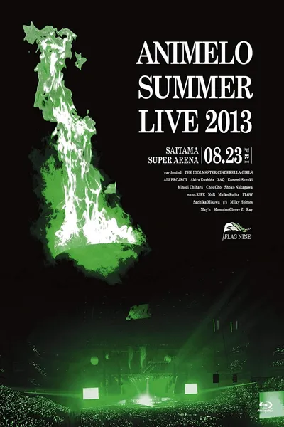 Animelo Summer Live 2013 -FLAG NINE- 8.23