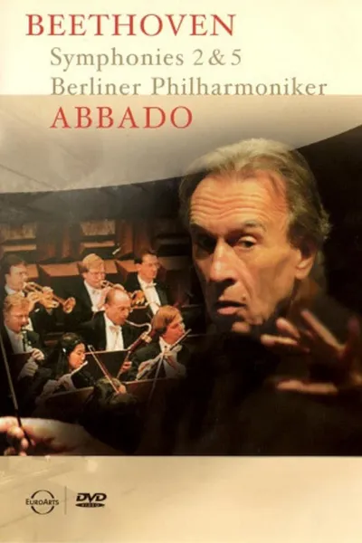 Abbado – Beethoven: Symphonies 2 & 5