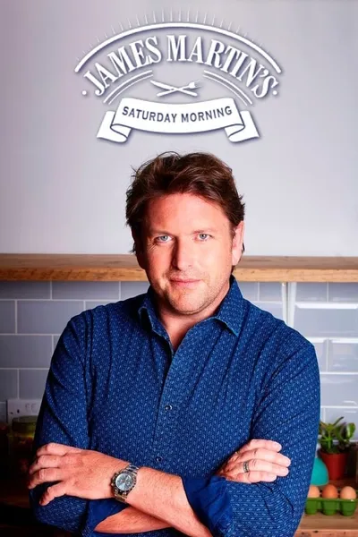 James Martin's Saturday Morning