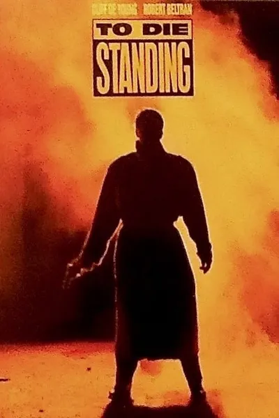To Die Standing
