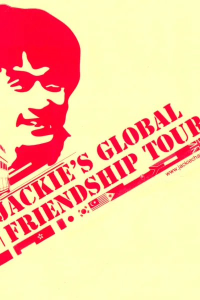 Jackie Chan's Global Friendship Tour