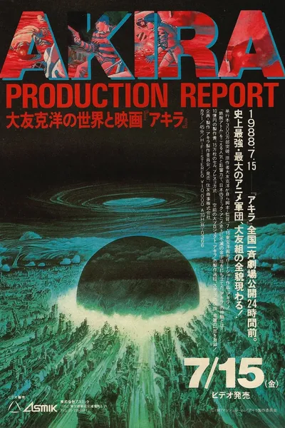 Akira Production Report