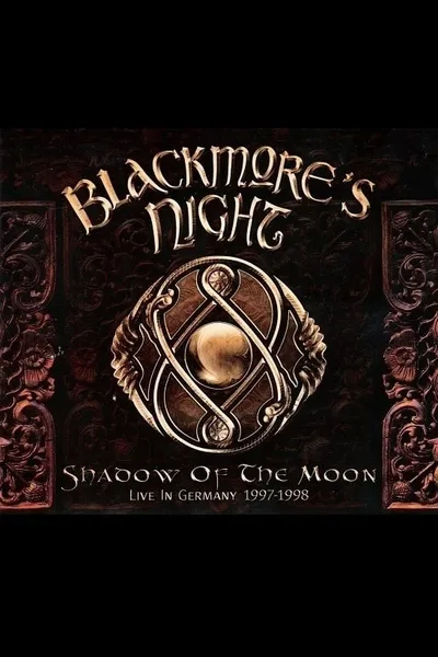 Blackmores Night: Shadow of the Moon – Live In Germany 1997–1998