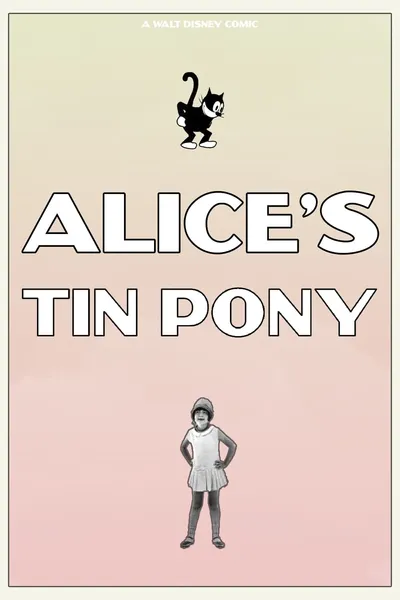 Alice's Tin Pony