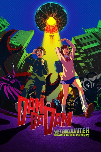 DAN DA DAN: First Encounter