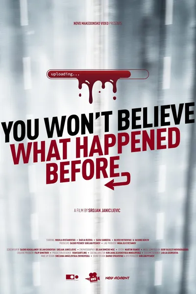You Won't Believe What Happened Before