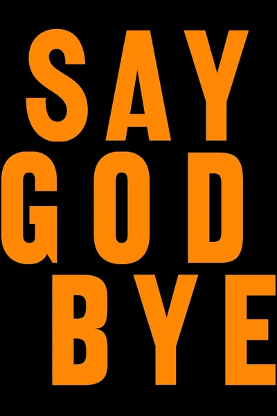 Say God Bye