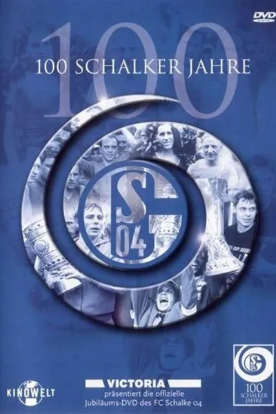 100 Schalker Jahre