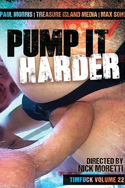 Fuck 22: Pump It Harder